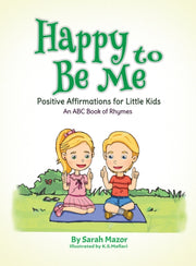 Happy To Be Me: Positive Affirmations Fo