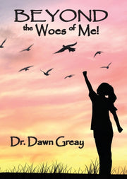 Beyond The Woes Of Me