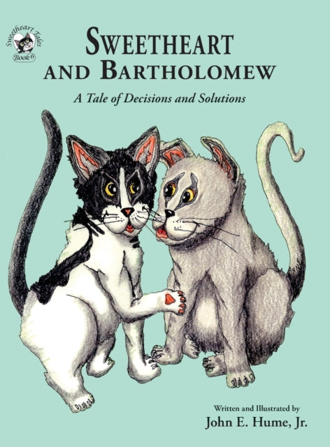 Sweetheart And Bartholomew: A Tale Of De