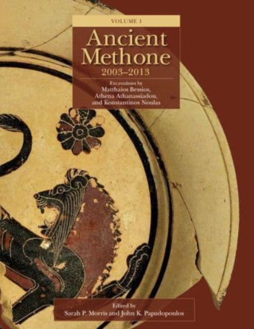 Ancient Methone 2003-2013 2 Volume Set