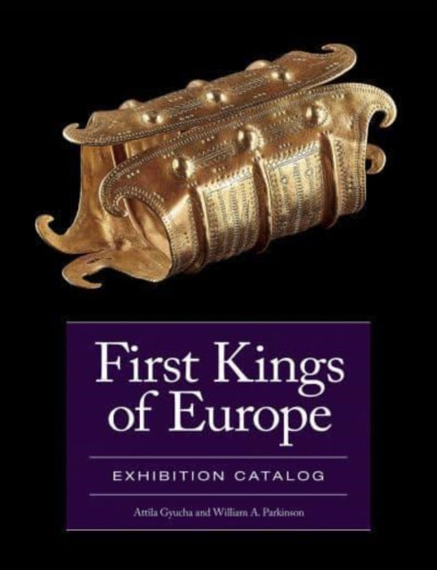 First Kings Of Europe
