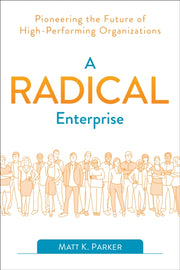 Radical Enterprise By Parker, Matt K.
