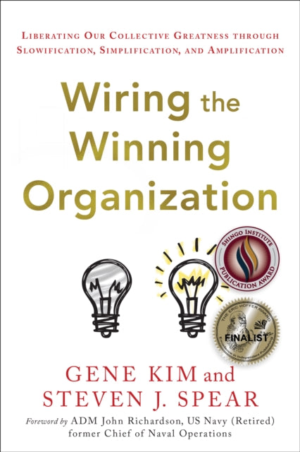 Wiring The Winning Organization By Kim, Gene
