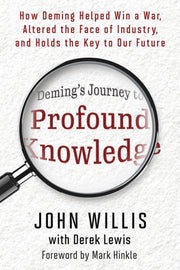 Demings Journey To Profound Knowledge By Willis, John