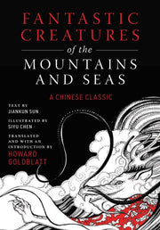 Fantastic Creatures Of/mountains & Seas