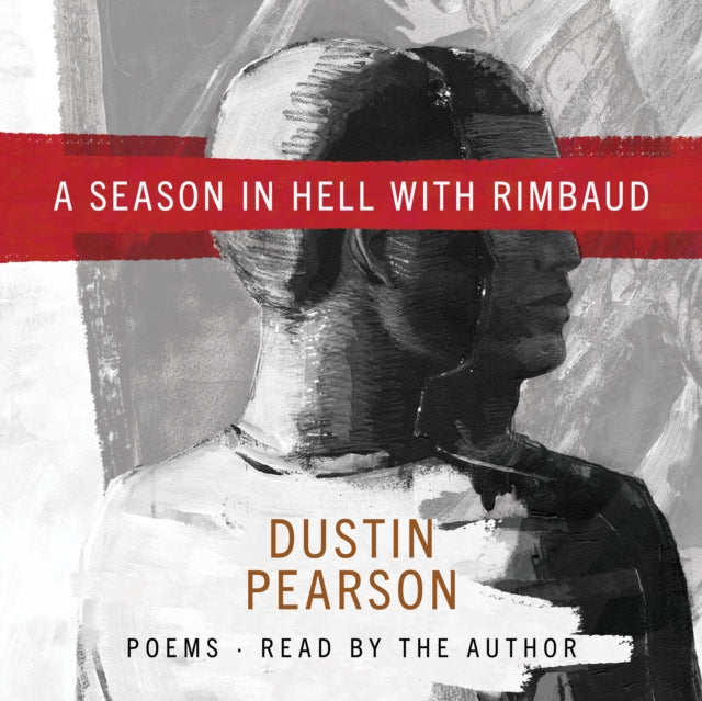 Season In Hell With Rimbaud