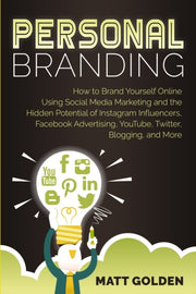 Personal Branding: How To Brand Yourself