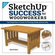 Sketchup Success For Woodworkers