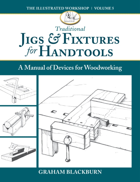Traditional Jigs And Fixtures Handtools By Traditional Jigs And Fixtures Handtools