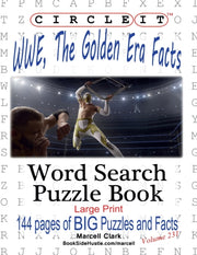 Circle It, Wwe, The Golden Era Facts, Wo By Lowry Global Media L