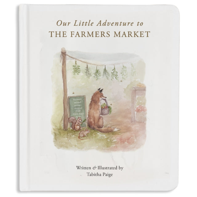 To The Farmers Market By Paige, Tabitha