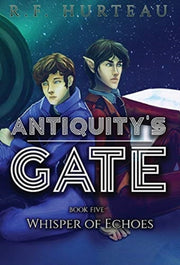 Antiquity's Gate: Whisper Of Echoes