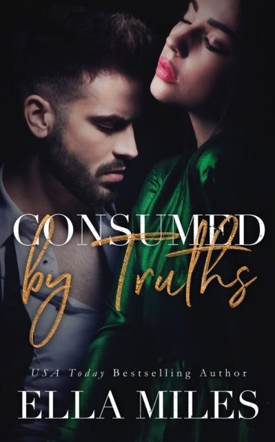 Consumed By Truths