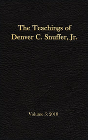 The Teachings Of Denver C. Snuffer, Jr. By Snuffer, Denver, C.