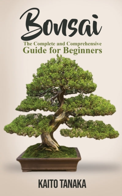 Bonsai: The Complete And Comprehensive G