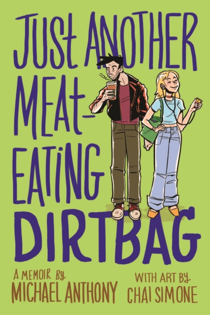 Just Another Meat Eating Dirtbag
