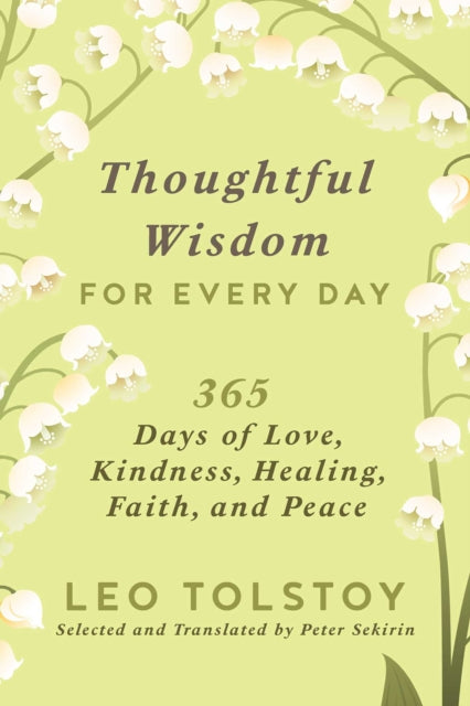 Thoughtful Wisdom For Every Day By Tolstoy, Leo