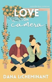 Love On Camera: A Sweet Romantic Comedy