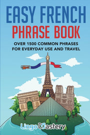 Easy French Phrase Book: Over 1500 Commo