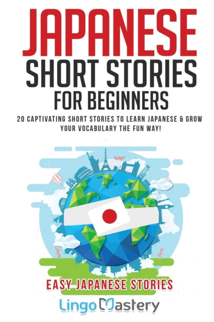 Japanese Short Stories For Beginners: 20