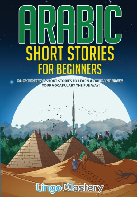 Arabic Short Stories For Beginners: 20 C