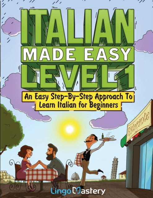 Italian Made Easy Level 1: An Easy Step-