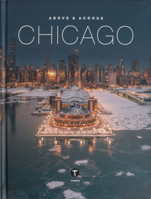 Chicago Above And Across