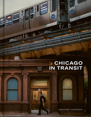 Chicago In Transit By Chapman, Graham