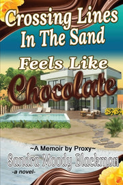 Crossing Lines In The Sand:  Feels Like