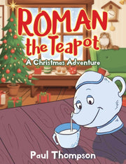 Roman The Teapot: A Christmas Adventure