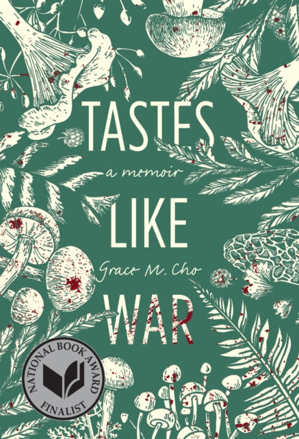 Tastes Like War A Memoir