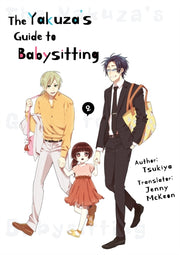 The Yakuzas Guide To Babysitting Vol. By Tsukiya