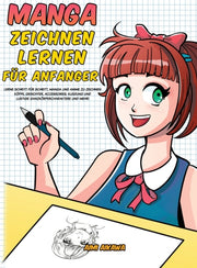 Manga Zeichnen Lernen F R Anf Nger: Lern