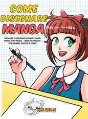 Come Disegnare Manga: Imparare A Disegna