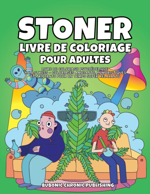 Stoner Livre De Coloriage Pour Adultes: