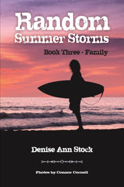 Random Summer Storms: Book Three - Famil