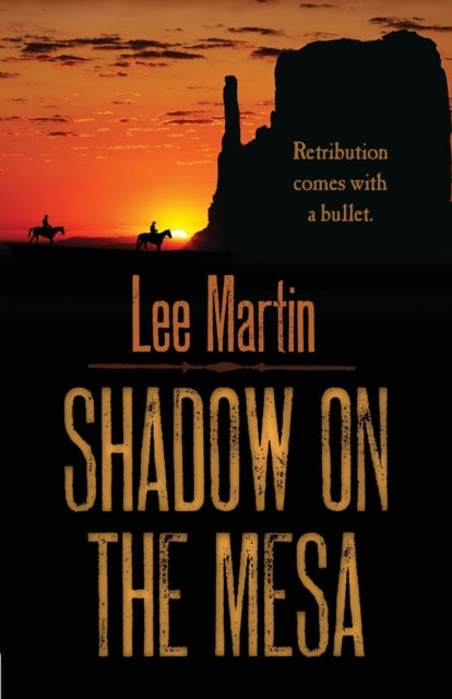 Shadow On The Mesa
