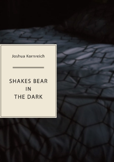 Shakes Bear In The Dark