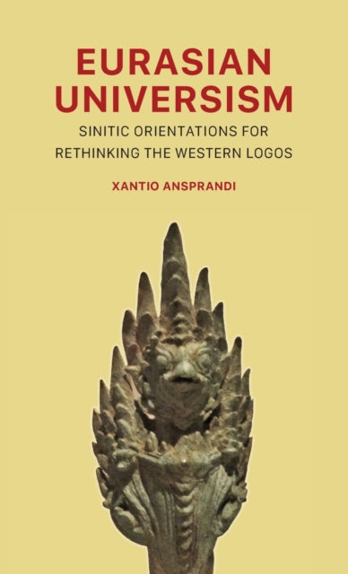 Eurasian Universism: Sinitic Orientation