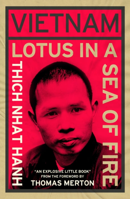 Vietnam Lotus In A Sea By Nhat Hanh, Thich