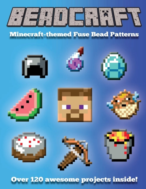 Beadcraft: Minecraft-themed Fuse Bead Pa By Books, Beadcraft