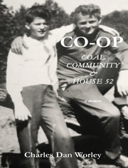 Co-op: Coal, Community,   House 52