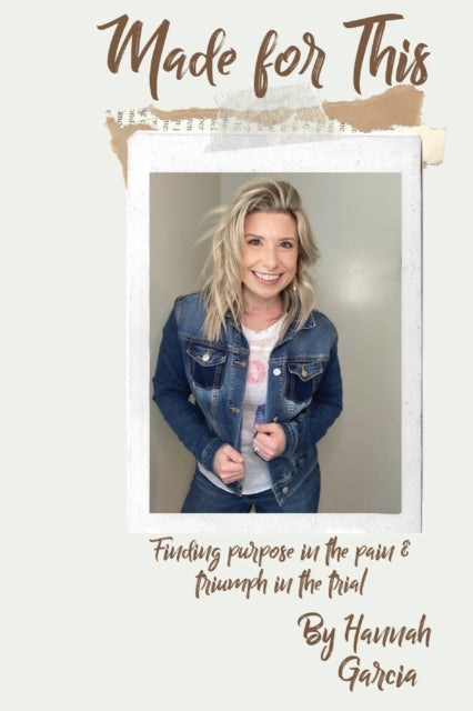 Made For This: Finding Purpose In The Pa