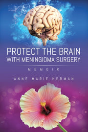 Protect The Brain With Meningioma Surger
