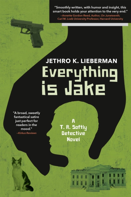 Everything Is Jake A T R Softly Detectiv