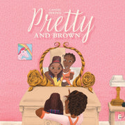 Pretty And Brown
