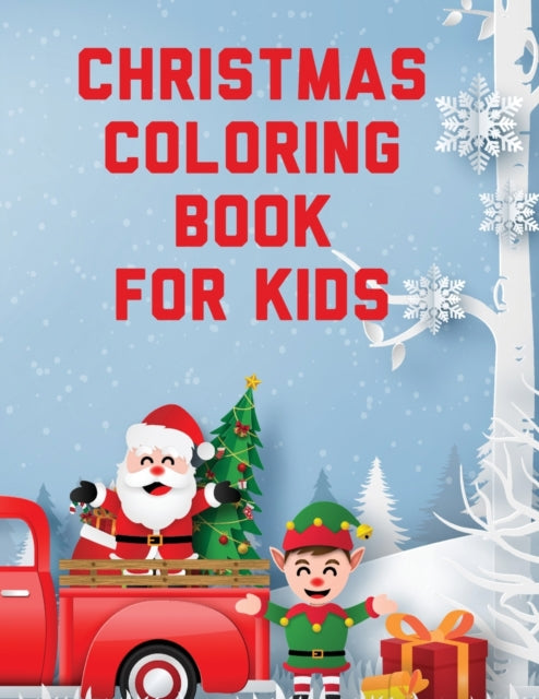 Christmas Coloring Book For Kids : Holid