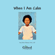 When I Am Calm