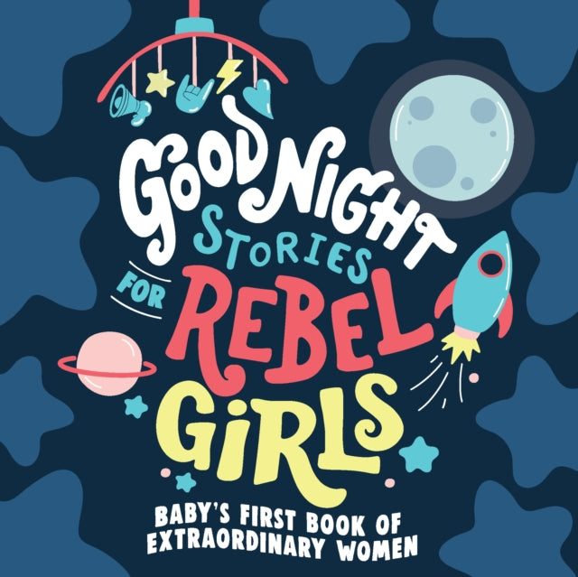 Good Night Stories For Rebel Girls