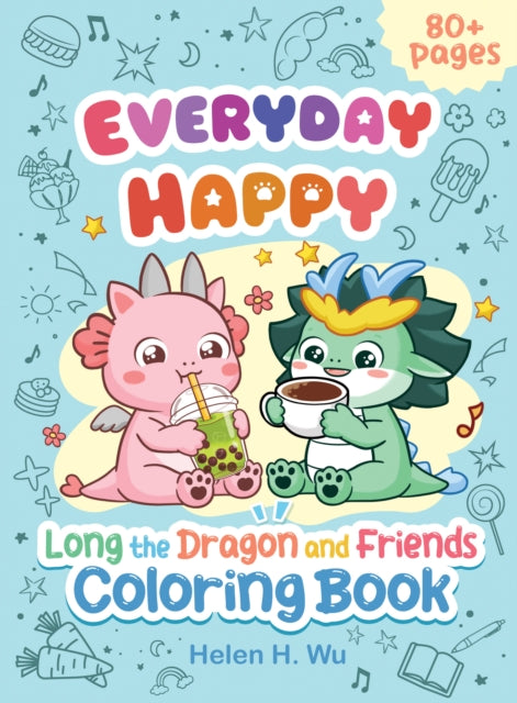 Everyday Happy Long Dragon Friends